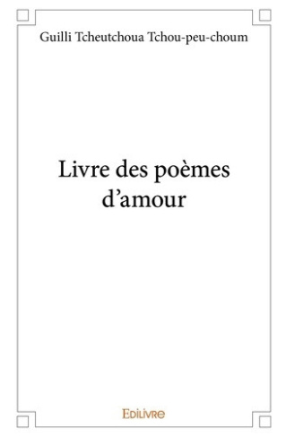 tcheutchoua-tchou-peu-choum-guilli-livre-des-poemes-d-amour_0