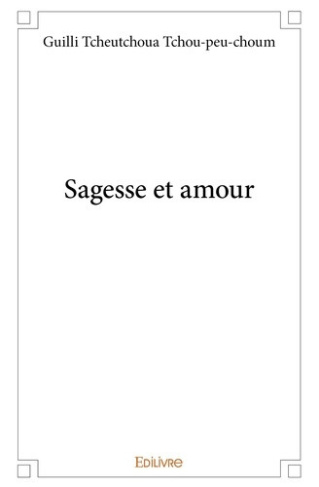 tcheutchoua-tchou-peu-choum-guilli-sagesse-et-amour_0