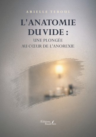 teboul-arielle-l-anatomie-du-vide-une-plongee-au-coeur-de-l-anorexie_0