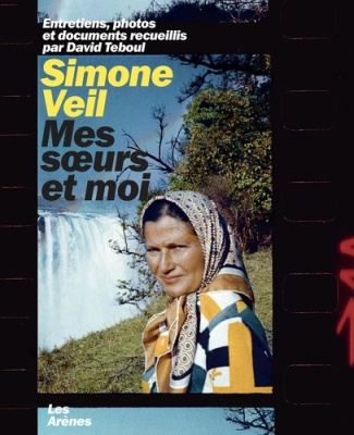 teboul-david-simone-veil-mes-soeurs-et-moi-catalogue-d-exposition_0