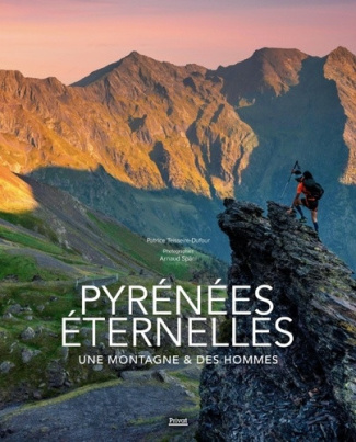 teisseire-dufour-patrice-spani-arnaud-pyrenees-eternelles-une-montagne-des-hommes-une-histoire-partagee_0