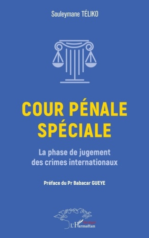 teliko-gueye-cour-penale-speciale-la-phase-de-jugement-des-crimes-internationaux_0