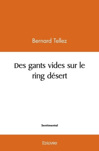 tellez-bernard-des-gants-vides-sur-le-ring-desert_0