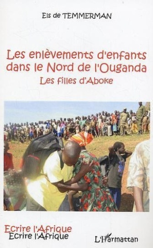 temmerman-els-de-les-enlevements-d-enfants-dans-le-nord-de-l-ouganda-les-filles-d-aboke_0