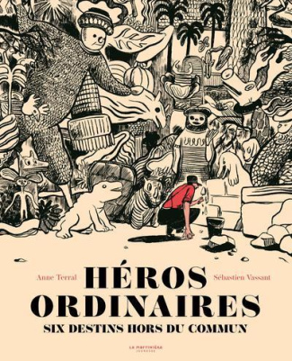 terral-anne-3b-vassant-sebastien-heros-ordinaires-six-destins-hors-du-commun_0