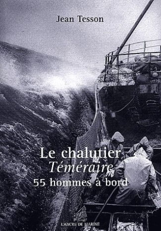 tesson-jean-le-chalutier-temeraire-55-hommes-a-bord_0