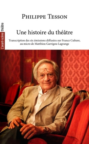 tesson-philippe-une-histoire-du-theatre_0