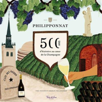 tesson-yves-3b-philipponnat-charles-philipponnat-500-ans-d-histoire-du-coeur-de-la-champagne_0