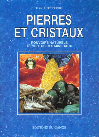 tetteroo-tosca-pierres-et-cristaux-pouvoirs-naturels-et-vertus-des-mineraux_0