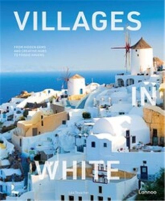 teuscher-lea-villages-in-white-from-hidden-gems-and-creative-hubs-to-foodie-havens_0