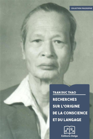 thao-tran-duc-recherches-sur-l-origine-de-la-conscience-et-du-langage_0