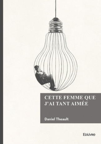 theault-daniel-cette-femme-que-j-ai-tant-aimee_0