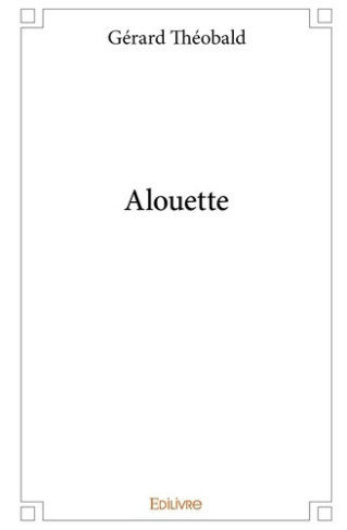 theobald-gerard-alouette_0