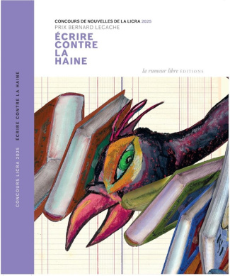thery-bruno-bengio-abraham-londner-claude-ecrire-contre-la-haine-concours-de-nouvelles-de-la-licra-2025-prix-bernard-lecache-2025_0