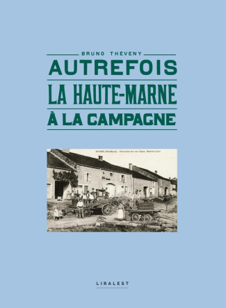 theveny-bruno-autrefois-la-haute-marne-a-la-campagne_0