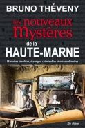 theveny-bruno-bletner-jean-les-nouveaux-mysteres-de-la-haute-marne_0