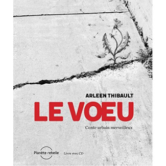 thibeault-arleen-le-voeu-conte-urbain-merveilleux_0