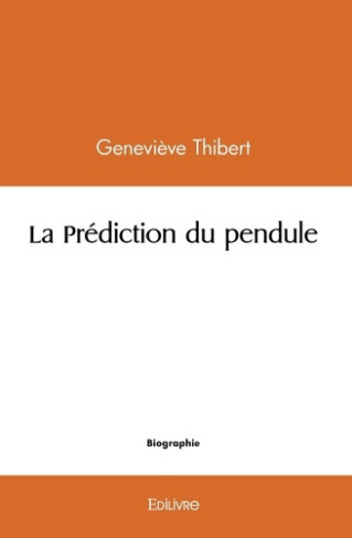 thibert-genevieve-la-prediction-du-pendule_0