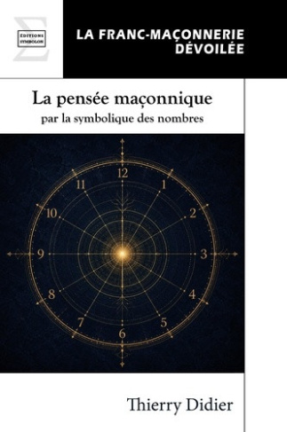 thierry-didier-la-pens-e-ma-onnique-par-la-symbolique-des-nombres_0