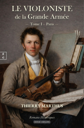 thierry-marthus-le-violoniste-de-la-grande-armee-tome-i-ae-paris_0