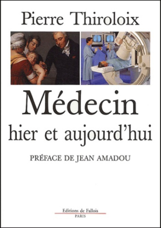 thiroloix-pierre-3b-amadou-jean-medecin-hier-et-aujourd-hui-1943-2003_0