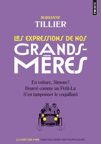 tillier-marianne-les-expressions-de-nos-grands-meres_0