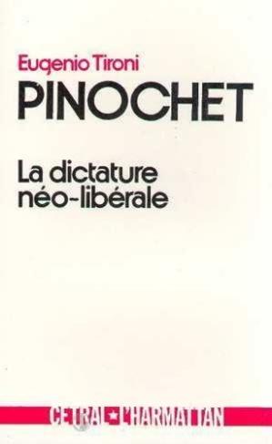tironi-eugenio-pinochet-la-dictature-neo-liberale_0