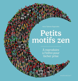 tjalsma-pogorzelec-anna-petits-motifs-zen-a-reproduire-a-l-infini-pour-lacher-prise_0