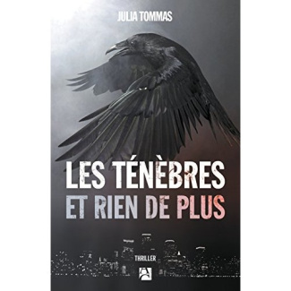 tommas-julia-les-tenebres-et-rien-de-plus_0