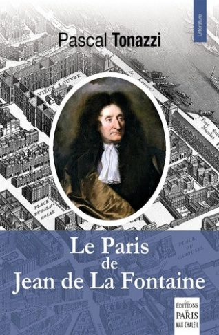 tonazzi-pascal-le-paris-de-jean-de-la-fontaine_0