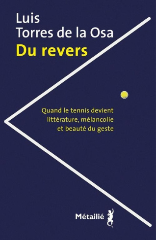 torres-de-la-osa-luis-du-revers-quand-le-tennis-devient-litterature-melancolie-et-beaute-du-geste_0