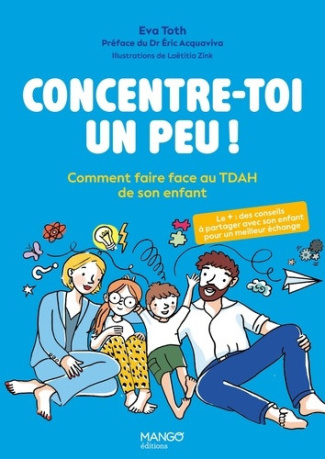 toth-eva-zink-laetitia-concentre-toi-un-peu-comment-faire-face-au-tdah-de-son-enfant_0