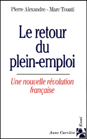 touati-alexandre-le-retour-du-plein-emploi_0