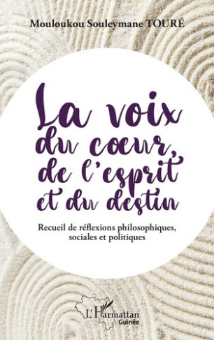 toure-m-s-la-voix-du-coeur-de-l-esprit-et-du-destin-recueil-de-reflexions-philosophiques-sociales-et-polit_0
