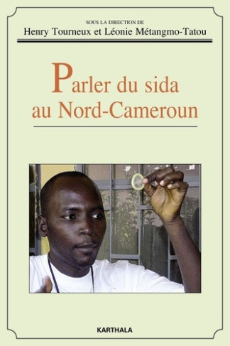 tourneux-henry-metangmo-tatou-leonie-parler-du-sida-au-nord-cameroun_0