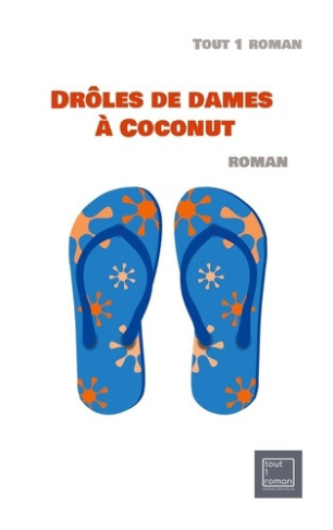 tout-1-roman-droles-de-dames-a-coconut_0