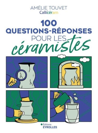 touvet-amelie-100-questions-reponses-pour-les-ceramistes_0