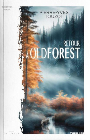 touzot-pierre-yves-retour-a-oldforest_0