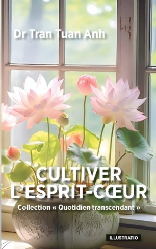 tran-tuan-anh-cultiver-l-esprit-coeur_0