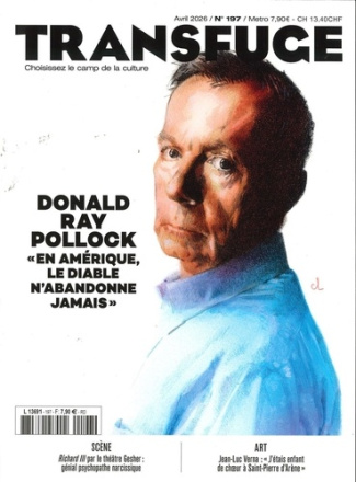transfuge-transfuge-n-197-donald-ray-pollock-avril-2026-en-amerique-le-diable-n-abandonne-jamais_0