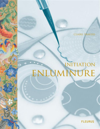 travers-claire-3b-huissier-olivier-d-enluminure-initiation_0