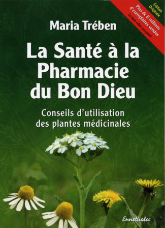 treben-maria-la-sante-a-la-pharmacie-du-bon-dieu-conseils-d-utilisation-des-plantes-medicinales_0