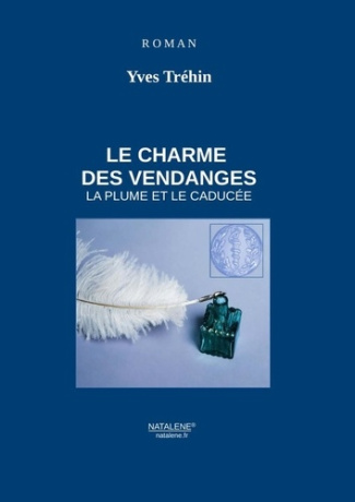 trehin-yves-le-charme-des-vendanges-la-plume-et-le-caducee_0
