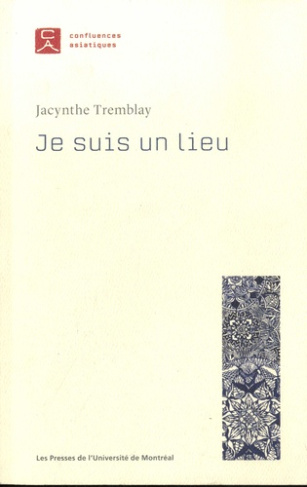 tremblay-jacynthe-je-suis-un-lieu_0