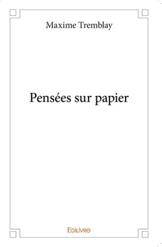 tremblay-maxime-pensees-sur-papier_0