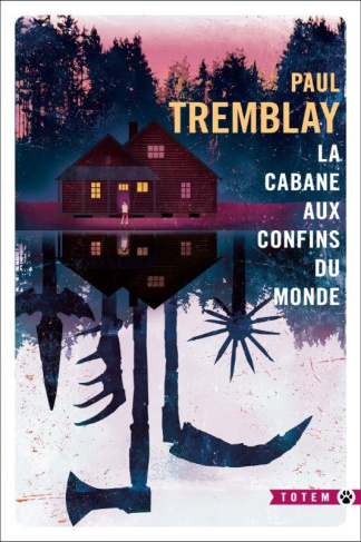 tremblay-paul-3b-manceau-laure-la-cabane-aux-confins-du-monde_0