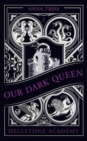 triss-anna-hellstone-academy-tome-2-our-dark-queen_0