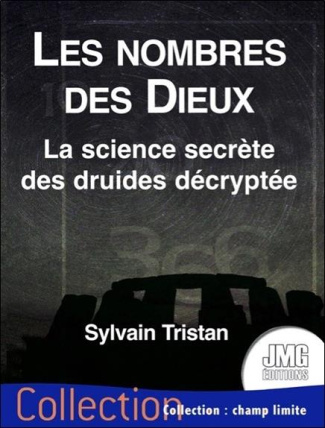 tristan-sylvain-les-nombres-des-dieux-la-science-secrete-des-druides-decryptee_0