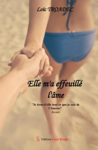 troadec-loic-elle-m-a-effeuille-l-ame_0