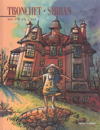 tronchet-didier-3b-sibran-anne-ma-vie-en-l-air_0